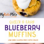 The Best Keto Blueberry Muffins 2