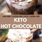 This keto hot chocolate is rich, creamy, decadent, super thick with an intense chocolate flavor. Serve with sugar-free homemade whipped cream for a delicious treat.