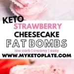 Keto Strawberry Cheesecake Fat Bombs 2