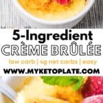 Easy Keto Crème Brûlée – Just 5 Ingredients 2