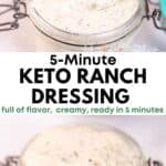 A rich, flavorful keto-friendly ranch dressing, ready to enjoy.