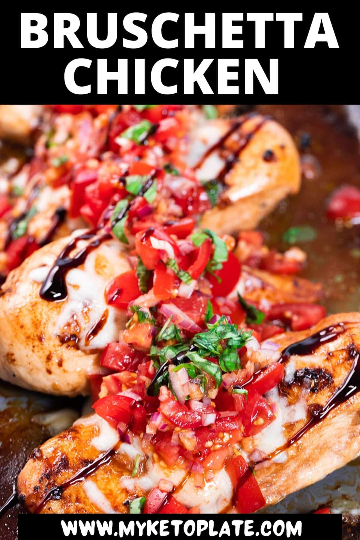 The Best Bruschetta Chicken Recipe - MyKetoPlate