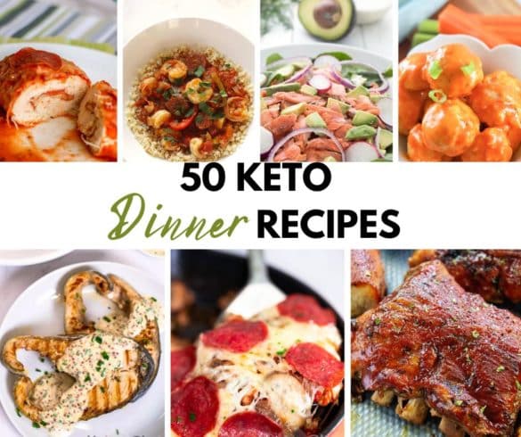 50 Keto Dinner Recipes - Best Low Carb Dinners 6