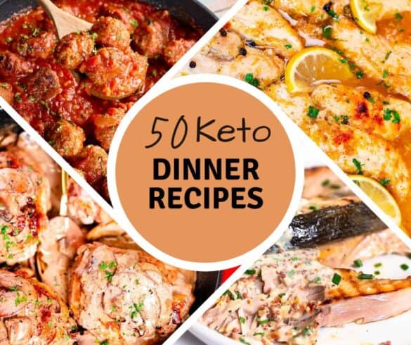 50 Keto Dinner Recipes - Best Low Carb Dinners 18