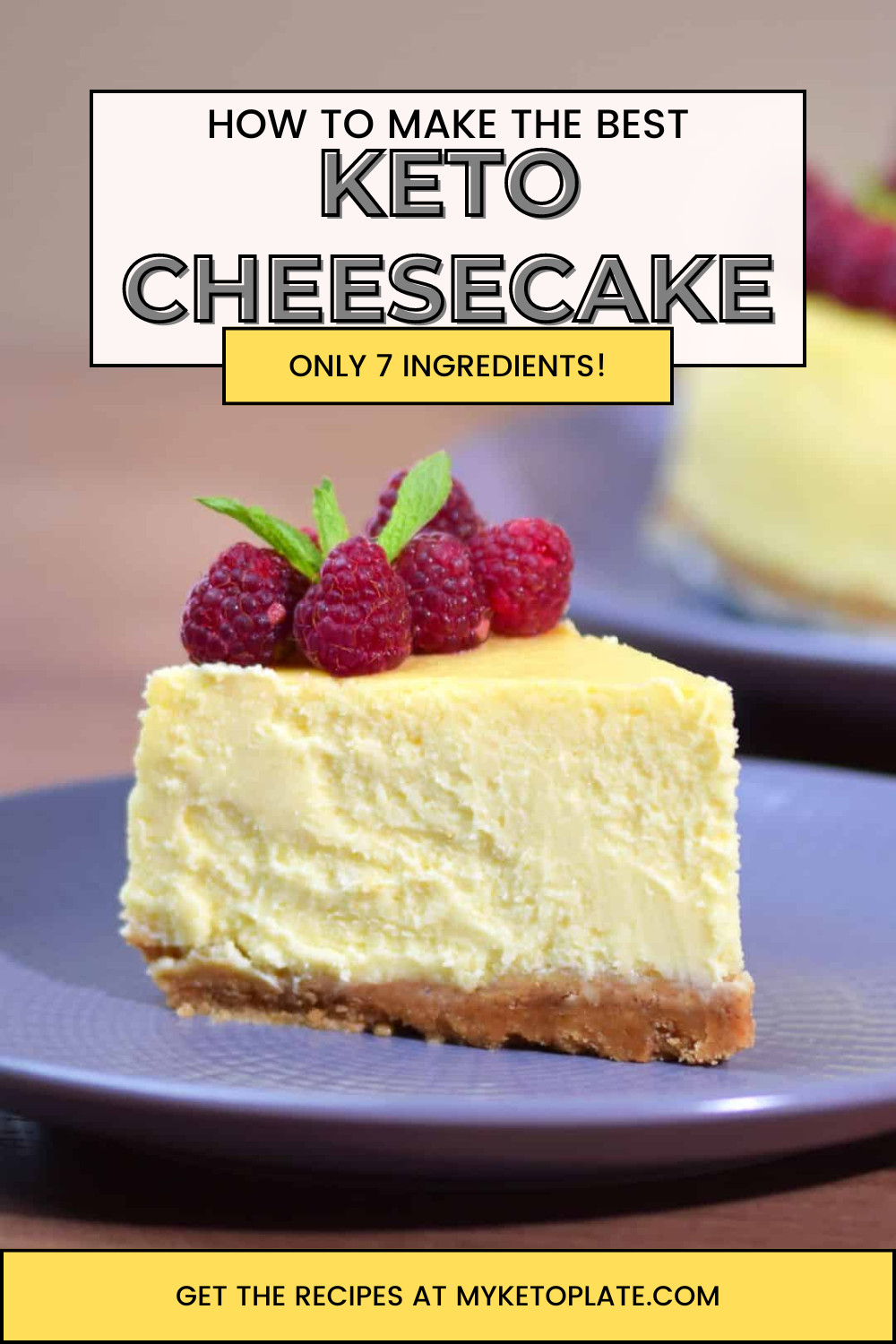 The Best Keto Cheesecake Recipe - MyKetoPlate