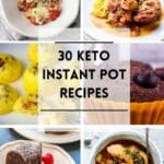 30 Keto Instant Pot Recipes