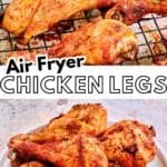 Air Fryer Chicken Legs  2
