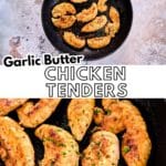 Garlic Butter Chicken Tenders