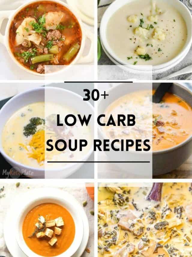 30+ LOW CARB SOUP RECIPES - MyKetoPlate