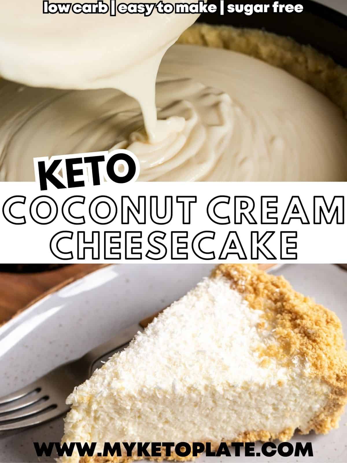 Keto Coconut Cream Cheesecake Myketoplate