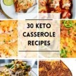 30 Keto Casserole Recipes 2