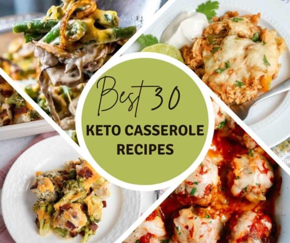 30 Keto Casserole Recipes