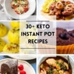 30+ Keto Instant Pot Recipes 4