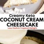Keto Coconut Cream Cheesecake 2