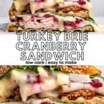 Turkey Brie Cranberry Sandwich