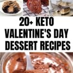 20+ Keto Valentine's Day Dessert Recipes